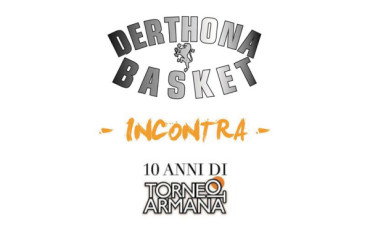 Il Derthona Basket incontra Il Torneo Armana