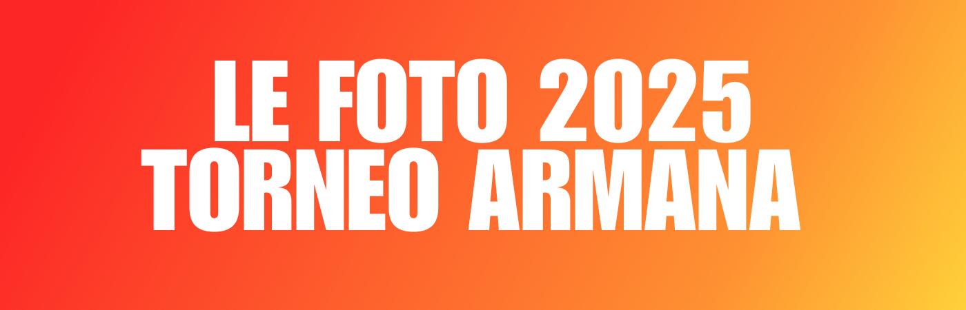 Rivivi il Torneo con le Foto 2025